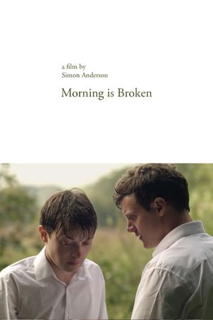 Morning is Broken's poster