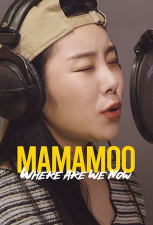 MAMAMOO: Where Are We Now's poster