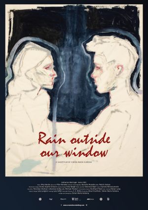 Rain Outside Our Window's poster image