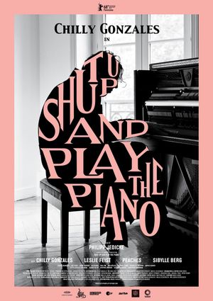 Shut Up and Play the Piano's poster