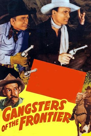 Gangsters of the Frontier's poster