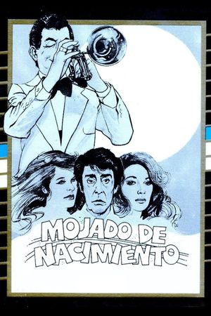 Mojado de nacimiento's poster