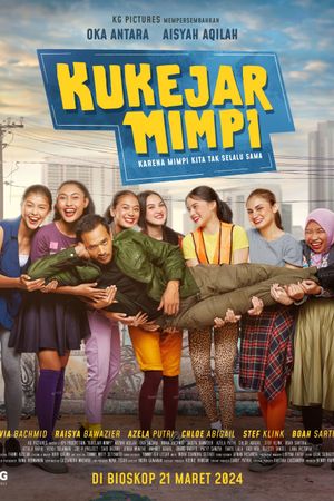 Kukejar Mimpi's poster