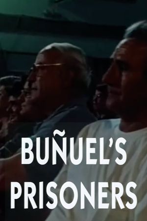 Buñuel's Prisoners's poster