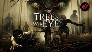 The Trees Have Eyes's poster