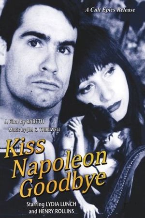 Kiss Napoleon Goodbye's poster