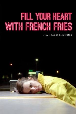 Fill Your Heart with French Fries's poster