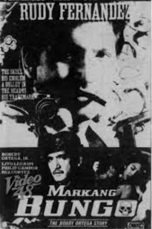 Markang Bungo: The Bobby Ortega Story's poster