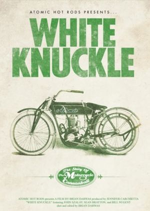 White Knuckle: The Story of the Motorcycle Cannonball's poster