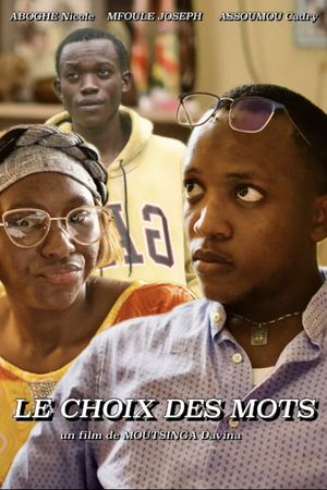 THE CHOICE OF WORDS's poster