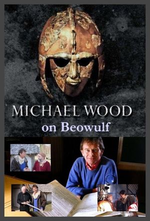 Michael Wood on Beowulf's poster