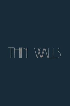 Thin Walls's poster