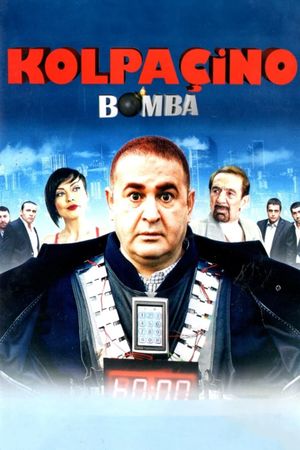 Kolpaçino: Bomba's poster