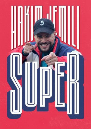 Hakim Jemili : Super's poster