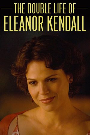 The Double Life of Eleanor Kendall's poster