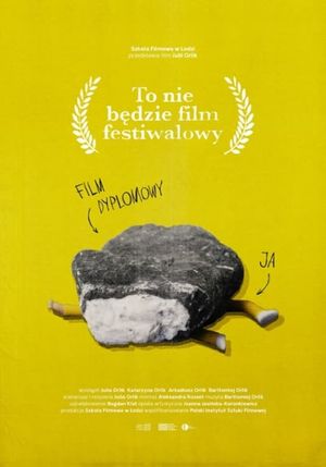 This Will Not Be a Festival Film's poster