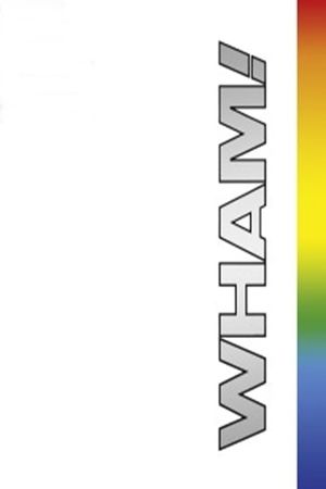 Wham! - The final's poster