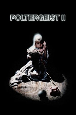 Poltergeist II: The Other Side's poster