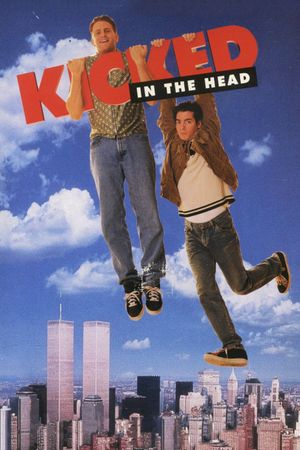 Kicked in the Head's poster