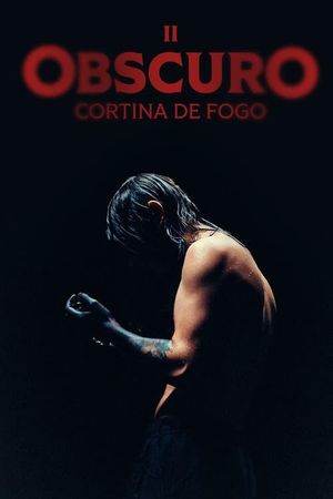 Obscure: Curtain of Fire's poster