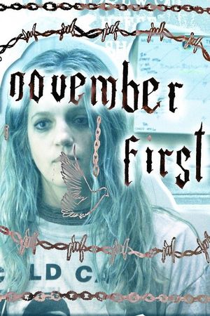 NOVEMBER FIRST's poster