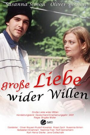 Große Liebe wider Willen's poster