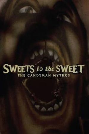 Sweets to the Sweet: The 'Candyman' Mythos's poster