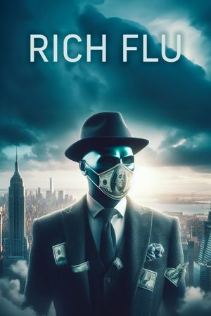 Rich Flu's poster