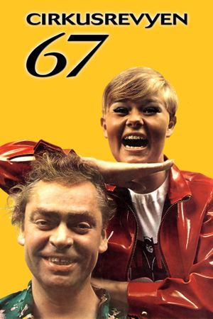 Cirkusrevyen 1967's poster