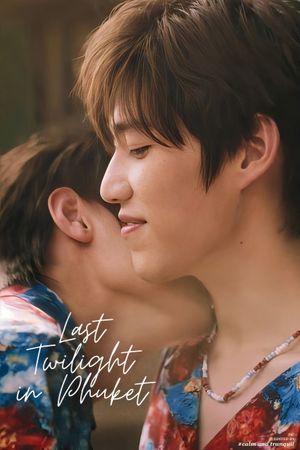 Last Twilight in Phuket's poster