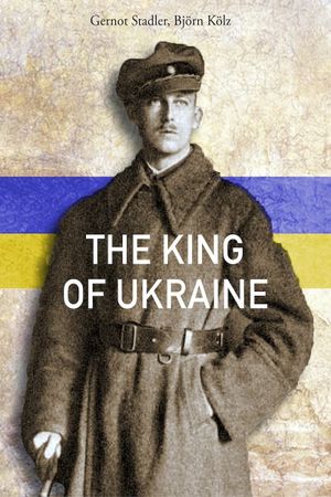 The King of Ukraine's poster