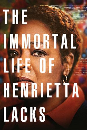 The Immortal Life of Henrietta Lacks's poster