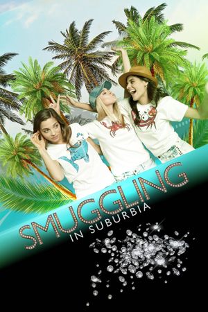 Smuggling in Suburbia's poster