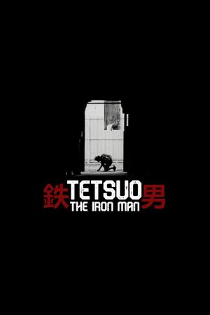 Tetsuo: The Iron Man's poster