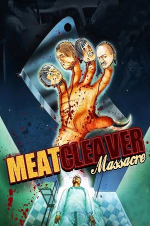 Meatcleaver Massacre's poster