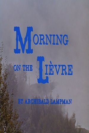 Morning on the Lièvre's poster