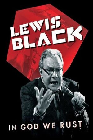Lewis Black: In God We Rust's poster