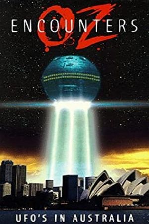 OZ Encounters: UFO's in Australia's poster