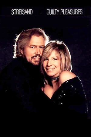 Barbra Streisand - Guilty / Guilty Pleasures's poster