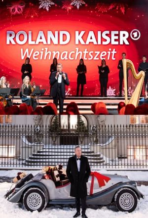 Roland Kaiser - Weihnachtszeit's poster