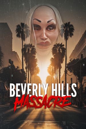 Beverly Hills Massacre's poster