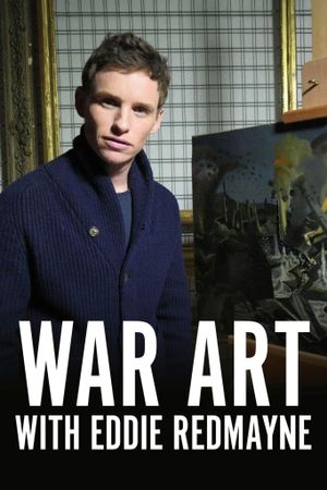 War Art with Eddie Redmayne's poster