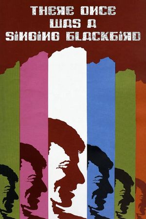 Once Upon a Time There Was a Singing Blackbird's poster