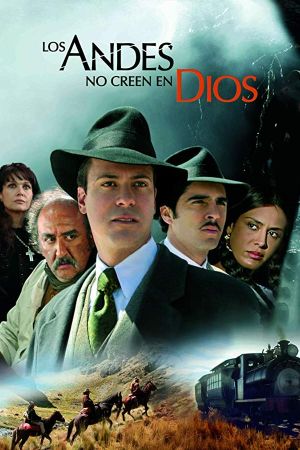 The Andes Don't Believe in God's poster image