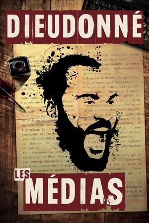 Dieudonné - Les Médias's poster