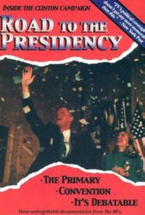 Road to the Presidency's poster