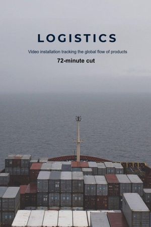 Logistics - 72 Minute Cut's poster