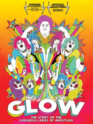 GLOW: The Story of the Gorgeous Ladies of Wrestling's poster