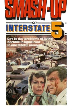 Smash-Up on Interstate 5's poster