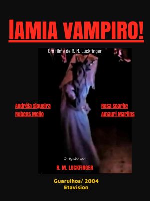 Lâmia, Vampiro!'s poster